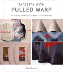Tapestry with Pulled Warp: Inspiration, Technique