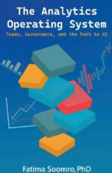The Analytics Operating System: Teams, Governance