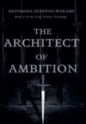 The Architect Of  Ambition