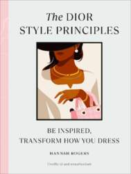 The Dior Style Principles: Be inspired