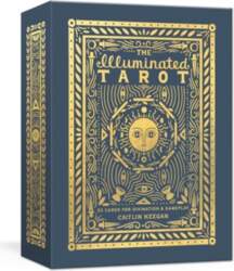 The Illuminated Tarot: 53 Cards for