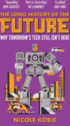 The Long History of the Future:
