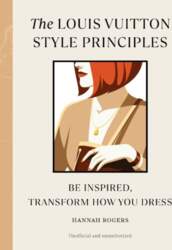 The Louis Vuitton Style Principles