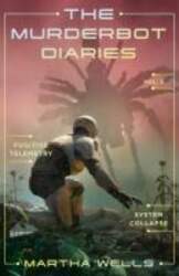 The Murderbot Diaries VOL.3: Fugitive