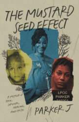 The Mustard Seed Effect