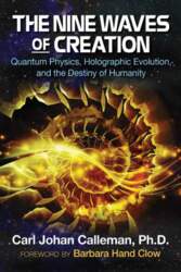 The Nine Waves of Creation: Quantum