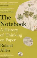 The Notebook: A History of Thinking