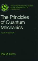 The Principles of Quantum Mechanics