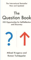 The Question Book: 532 Opportunities for