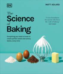 The Science of Baking: Everything You