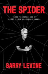 The Spider: Inside the Tangled Web