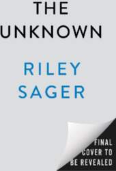 The Unknown: A Novel