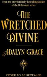 The Wretched Divine