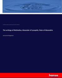 The writings of Methodius, Alexander of