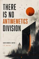 There Is No Antimemetics Division: A