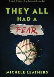 They All Had a Fear: The