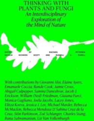 Thinking with Plants and Fungi: Interdisciplinary