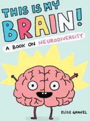This Is My Brain!: A