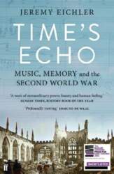 Time`s Echo: Music, Memory and the