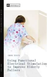 Using Functional Electrical Stimulation to Improve