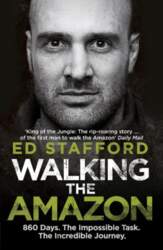 Walking the Amazon: 860 Days. The