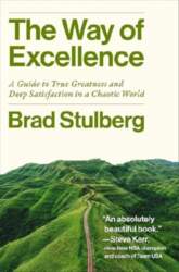 Way of Excellence: A Guide to