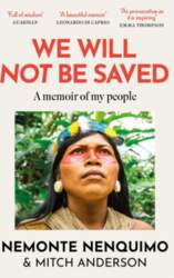 We Will Not Be Saved: A
