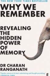 Why We Remember: Revealing the Hidden