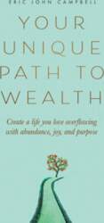 Your Unique Path to Wealth: Create