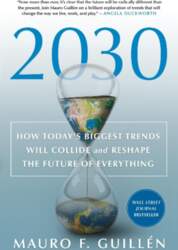 2030: How Today`s Biggest Trends Will
