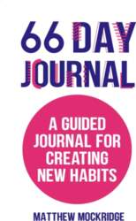 66 Day Journal: A Guided Journal