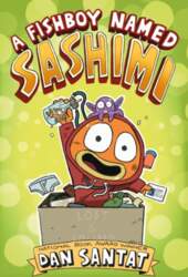 A Fishboy Named . . . Sashimi