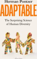 Adaptable: The Surprising Science of Human
