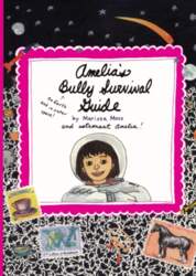 Amelia`s Bully Survival Guide