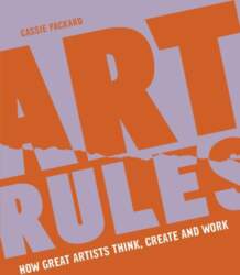 Art Rules: How great artists think