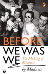 Before We Was We: The Making