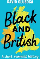 Black and British: A short essential