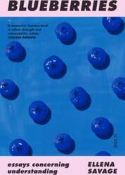 Blueberries: Essays concerning understanding