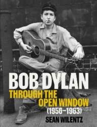 Bob Dylan: Through the Open Window