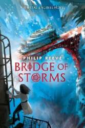 Bridge of Storms (a Mortal Engines