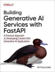 Building Generative AI Services with FastAPI: