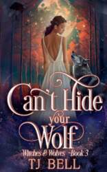 Can`t Hide Your Wolf