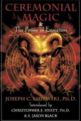 Ceremonial Magic & The Power of