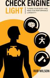 Check Engine Light: Tuning Your Body