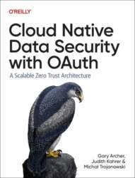 Cloud Native Data Security with OAuth: