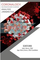 CORONALOGY: Multidisciplinary Academic Analysis in Perspective
