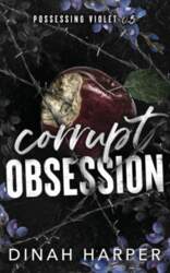 Corrupt Obsession
