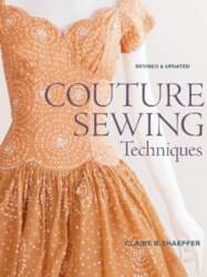 Couture Sewing Techniques: Revised and Updated