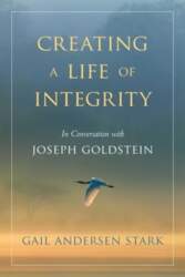 Creating a Life of Integrity: In