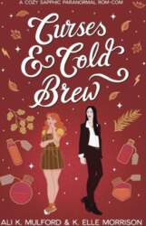 Curses & Cold Brew: A cozy